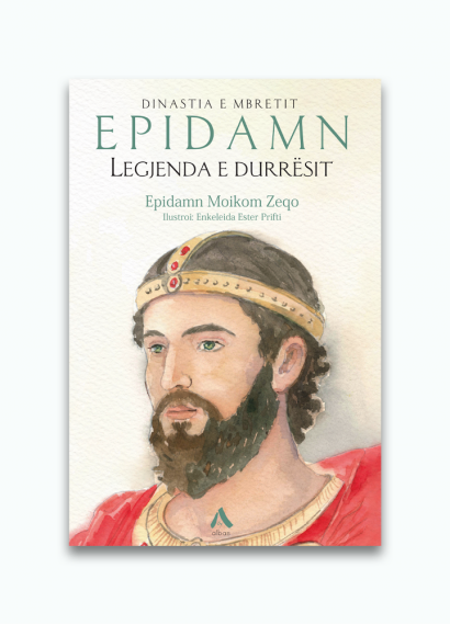 Epidamn - Legjenda e Durrësit Epidamn - Legjenda e Durrësit